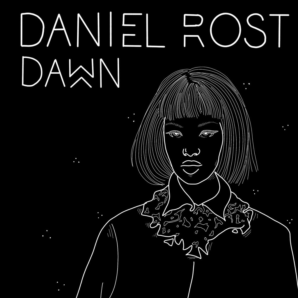 Daniel Rost – Dawn EP